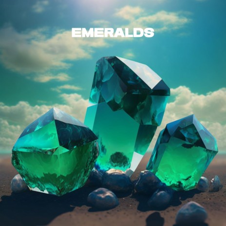 Emeralds | Boomplay Music