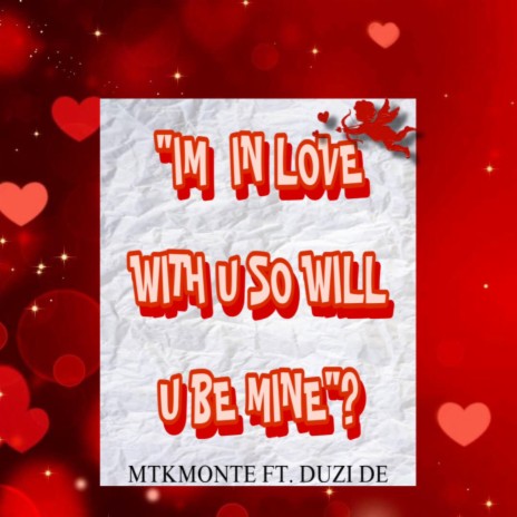 Will u be mine? ft. Duzi de | Boomplay Music