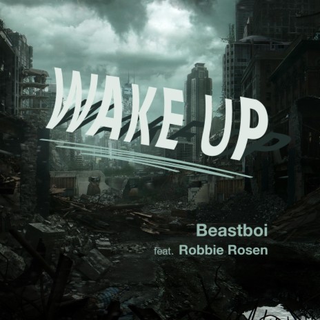 Wake Up (feat. Robbie Rosen)