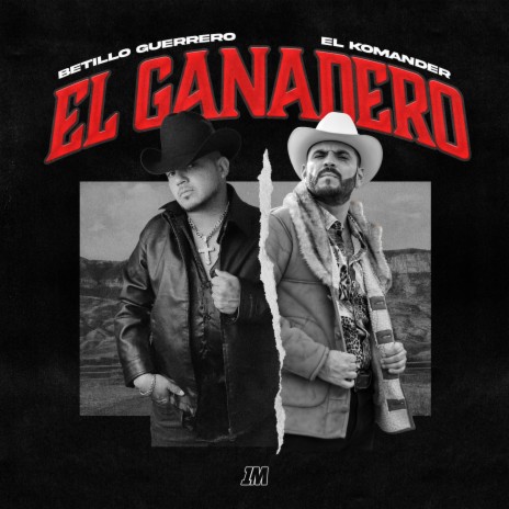 El Ganadero ft. El Komander | Boomplay Music