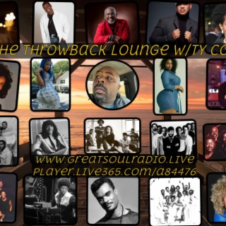 Episode 333: The Throwback Lounge W/Ty Cool---- Let The Feelings Flow!!