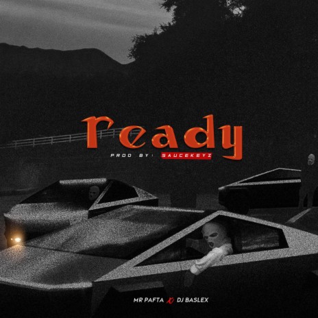 Ready ft. DJ Baslex | Boomplay Music