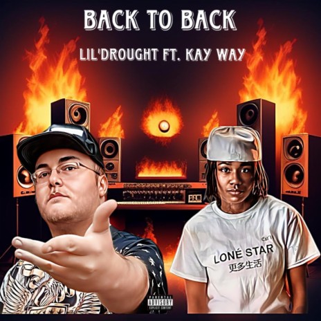 Back to Back ft. Kay Way | Boomplay Music