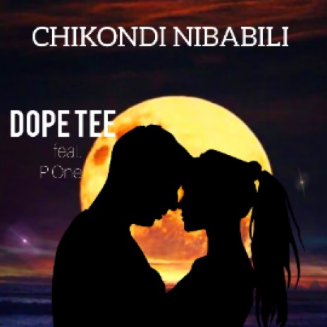 Chikondi Nibabili | Boomplay Music