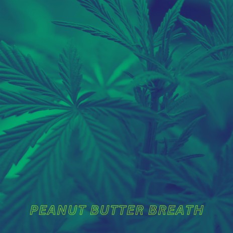 peanut butter breath | Boomplay Music