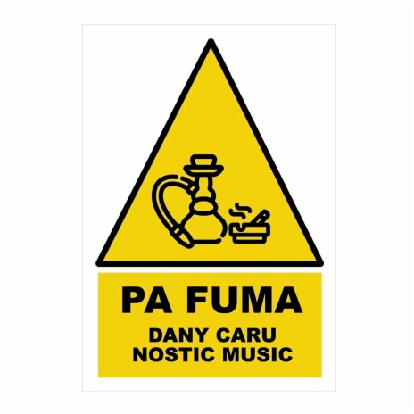 Pa Fuma | Boomplay Music