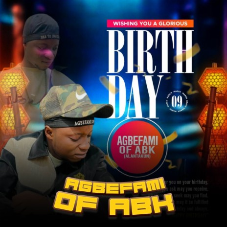 AGBEFAMI Of ABK (Birthday Beat) | Boomplay Music