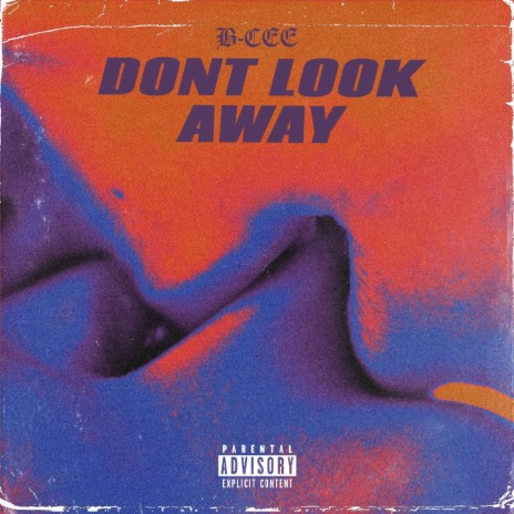 don't look away | Boomplay Music