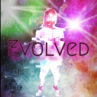 Evolved