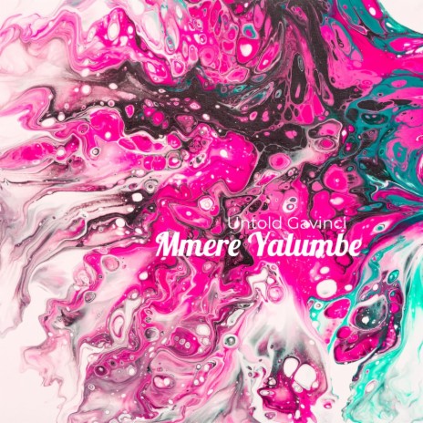 Mmere Yalumbe | Boomplay Music