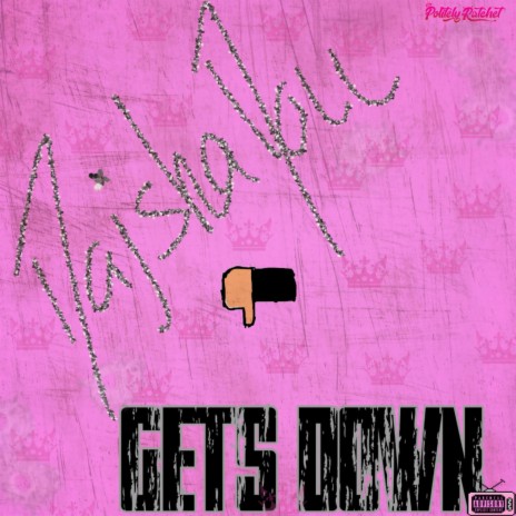 Gets Down | Boomplay Music