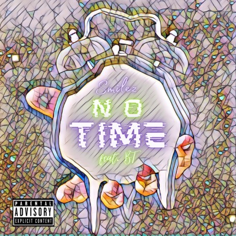 No Time (feat. BT) | Boomplay Music