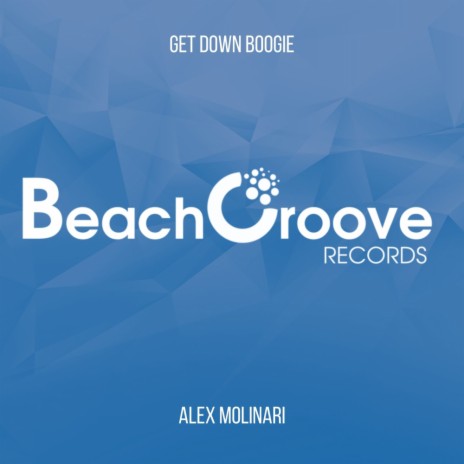 Get Down Boogie (Original Mix)