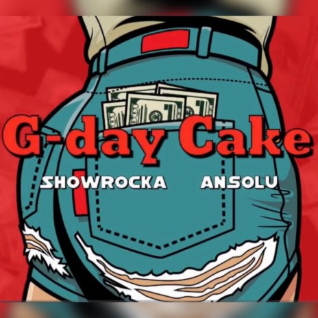 G-day Cake ft. Ansolu
