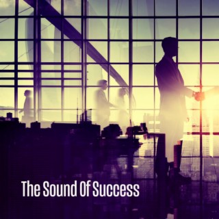 The Sound Of Success Royalty Free Music For Marketing