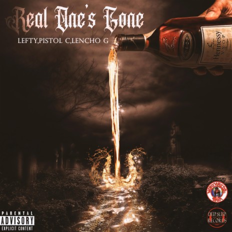 Real One's Gone ft. Lefty & Pistol C | Boomplay Music