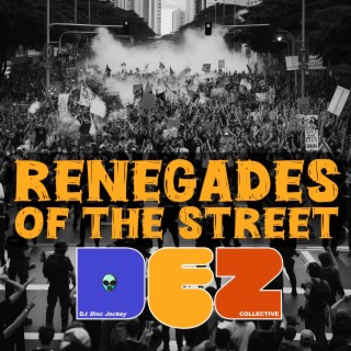 Renegades of the Street