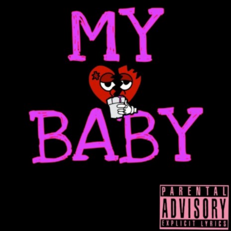 My baby ft. Clayytz | Boomplay Music