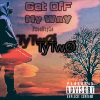 Get off my way (freestyle)