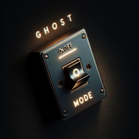 GHOST MODE OFF | Boomplay Music