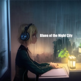 Blues of the Night City