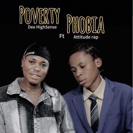 Poverty Phobia ft. Attitude Rap | Boomplay Music
