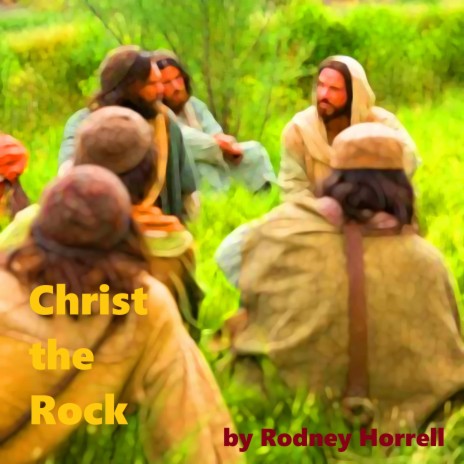 Christ the Rock | Boomplay Music