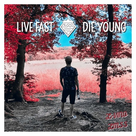 LIVE FAST DIE YOUNG ft. LMSS | Boomplay Music