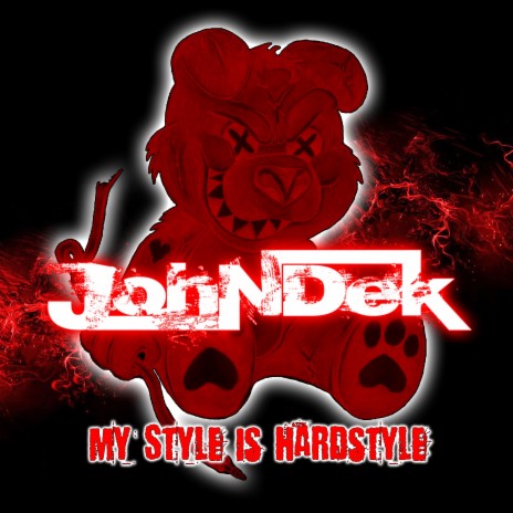 My Style Is Hardstyle | Boomplay Music
