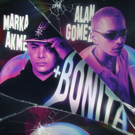 + Bonita ft. Alan Gomez | Boomplay Music