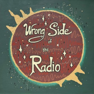 Wrong Side of the Radio lyrics | Boomplay Music