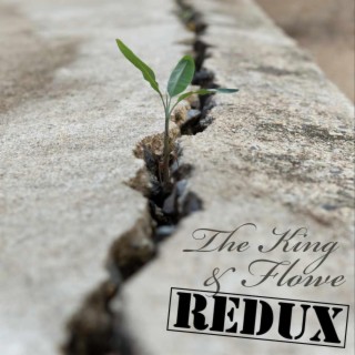 The King & Flowe EP (REDUX EDITION) (Redux Version)