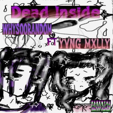 Dead Inside ft. Yvng Mxlly | Boomplay Music