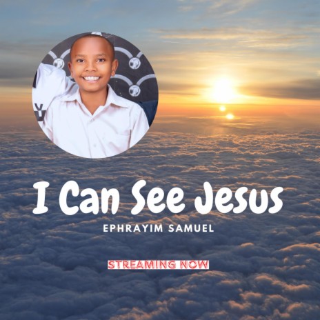 I Can See Jesus | Boomplay Music