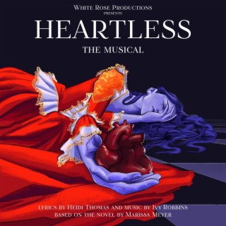 Heartless The Musical (Original Studio Cast Recording)