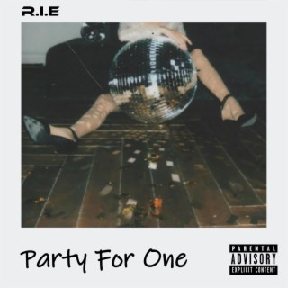 Party For One lyrics | Boomplay Music