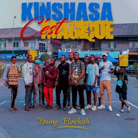 Kinshasa Cest Magique | Boomplay Music