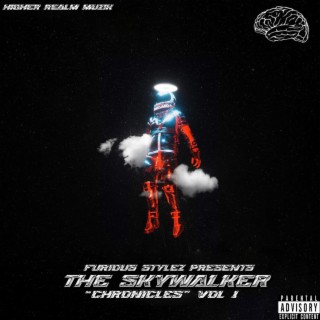 Furious Stylez presents: The Skywalker Chronicles, Vol. 1