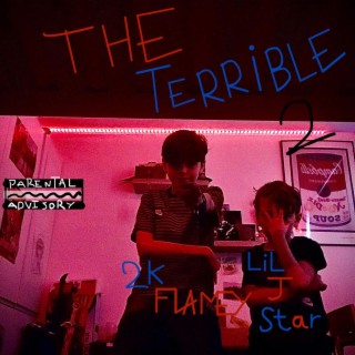 THE TERRIBLE 2 (with Lil J Star)