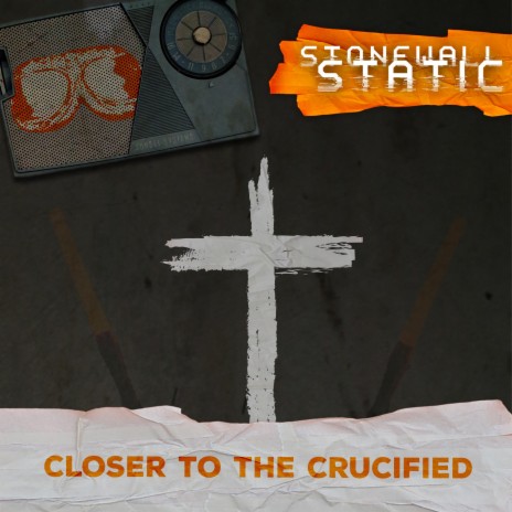 Closer to the Crucified