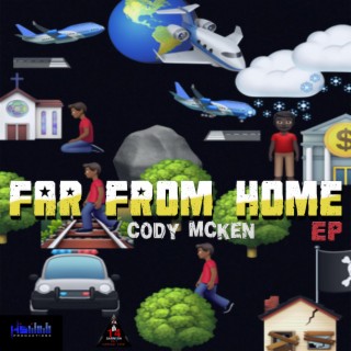 FAR FROM HOME EP