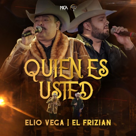 Quien Es Usted ft. El Frizian | Boomplay Music