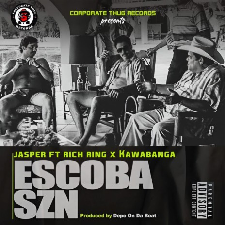 ESCOBA SZN ft. RICH RING & KAWABANGA | Boomplay Music