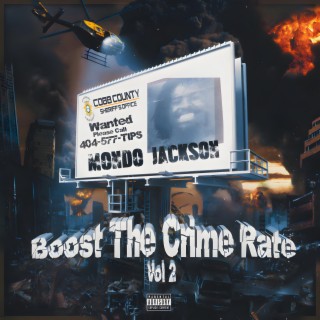 Boost The Crime Rate, Vol. 2