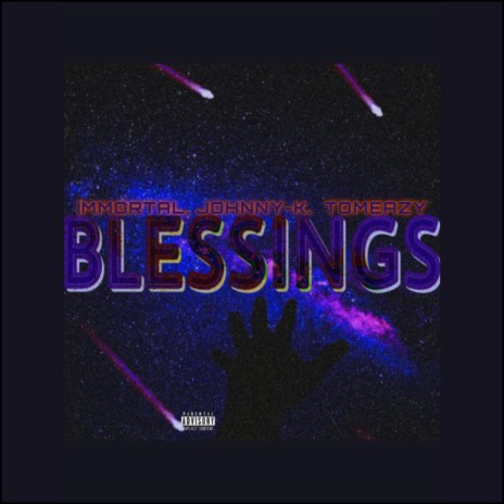 BLESSINGS ft. Johnny-K & TOMEAZY | Boomplay Music