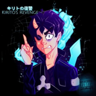 Kirito's Revenge (feat. Royce J)