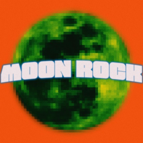 Moon Rock | Boomplay Music