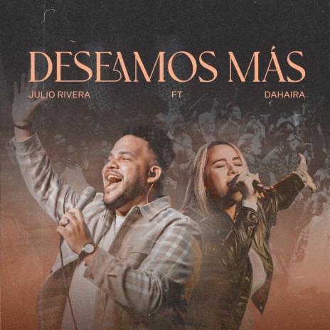 Deseamos Más (En Vivo) ft. Dahaira | Boomplay Music