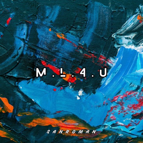 M.L.4.U | Boomplay Music