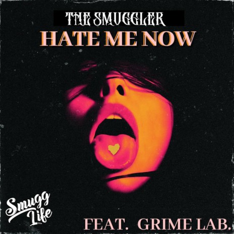 Hate Me Now ft. Grime Lab